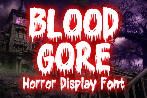 Blood Gore: The Ultimate Horror Font for Designers