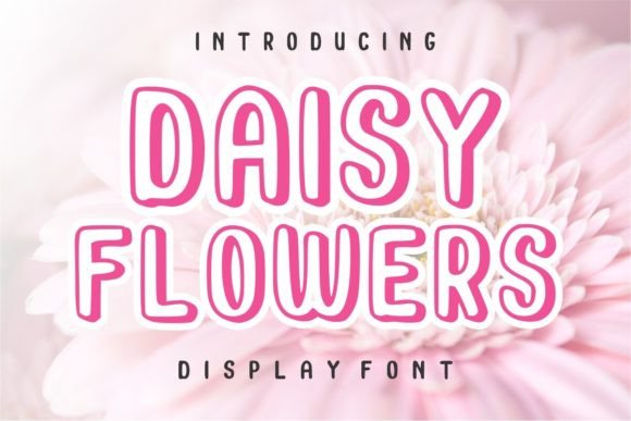 Daisy Flowers: A Sweet, Groovy Display Font