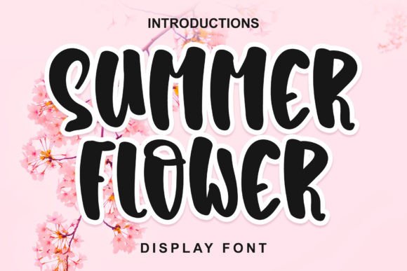 Evaluating Summer Flower: A Practical Guide to Whimsical Typography