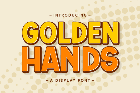 Golden Hands: Elevating Your Design with Playful and Cute Display Typography