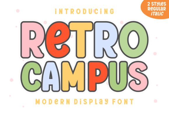 Retro Campus: Integrating Vivacious Typography into Professional Design Workflows