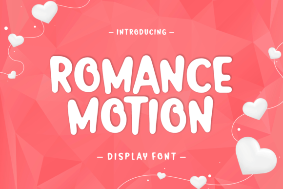 Romance Motion: Evaluating a Fluffy Display Typeface for Creative Projects