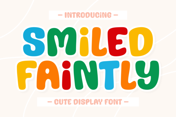 Unlocking the Charm of Smiled Faintly: A Guide to Groovy Display Typography